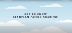 Get to know Aeroplan Family Sharing! text in the foreground, animated sky in the background (intro of Aeroplan Family Sharing YouTube video)